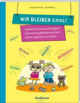 Kniha Wir bleiben cool! Ilka Röhling