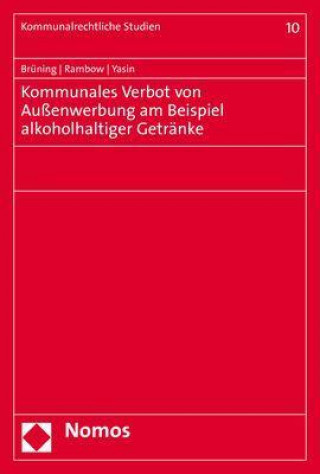 Könyv Kommunales Verbot von Außenwerbung am Beispiel alkoholhaltiger Getränke Christof Rambow