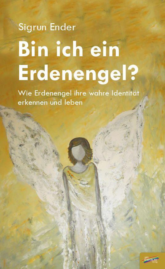 Kniha Bin ich ein Erdenengel? Sigrun Ender
