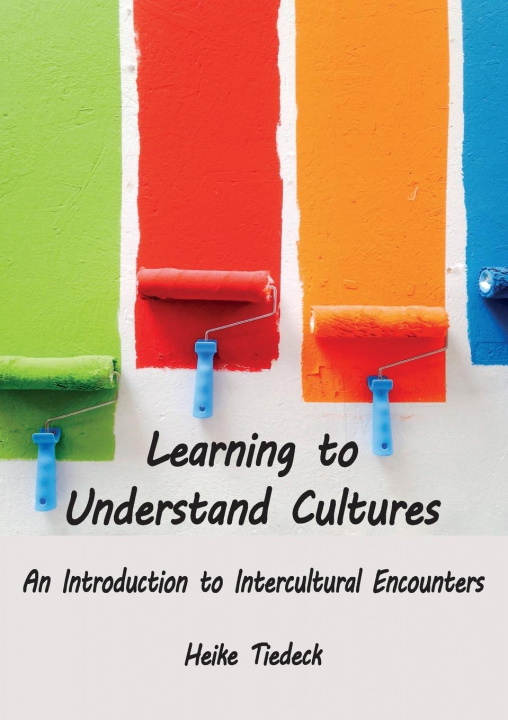 Kniha Learning to Understand Cultures Tiedeck Heike Tiedeck