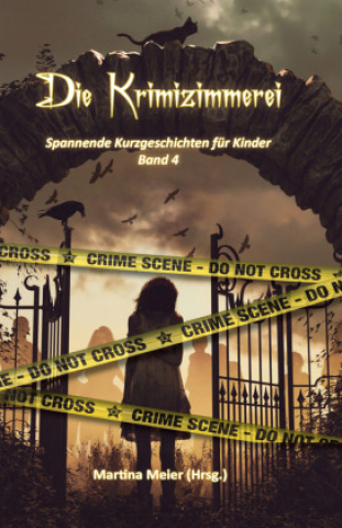 Kniha Die Krimizimmerei Martina Meier