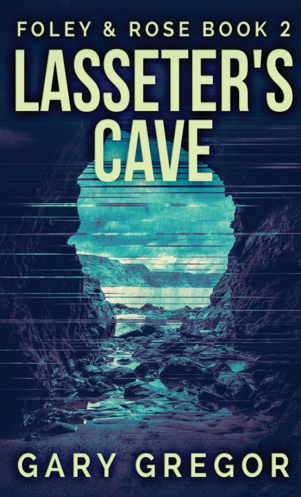 Knjiga Lasseter's Cave Gregor Gary Gregor