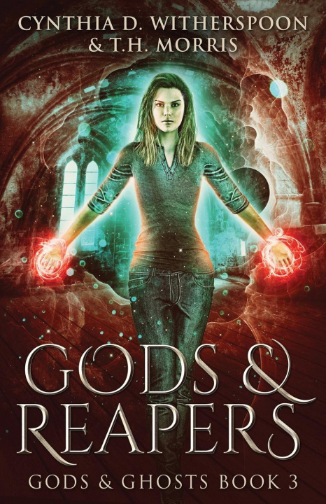 Boek Gods And Reapers Witherspoon Cynthia D. Witherspoon