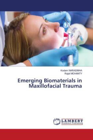 Livro Emerging Biomaterials in Maxillofacial Trauma Kodam Narasimha