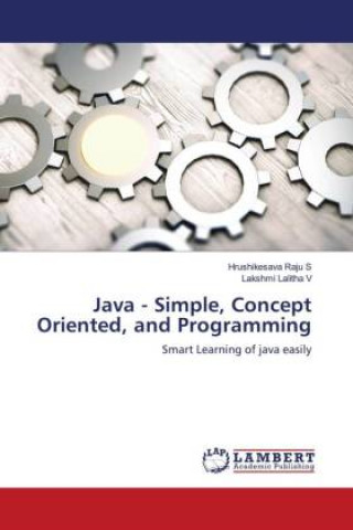 Knjiga Java - Simple, Concept Oriented, and Programming HRUSHIKESAVA RAJU S