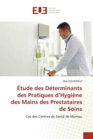 Carte Etude des Determinants des Pratiques d'Hygiene des Mains des Prestataires de Soins GUILAVOGUI Siba GUILAVOGUI