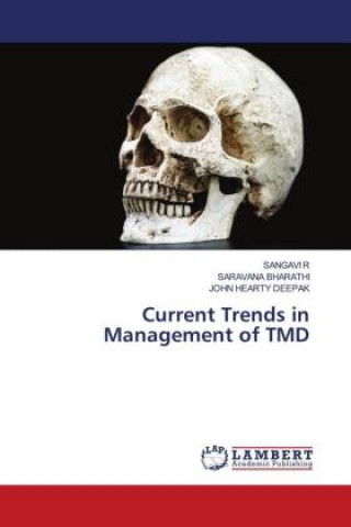 Könyv Current Trends in Management of TMD R SANGAVI R