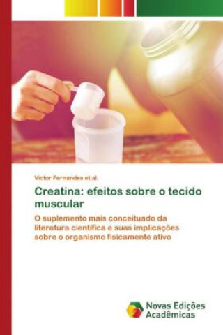 Buch Creatina Fernandes et al. Victor Fernandes et al.