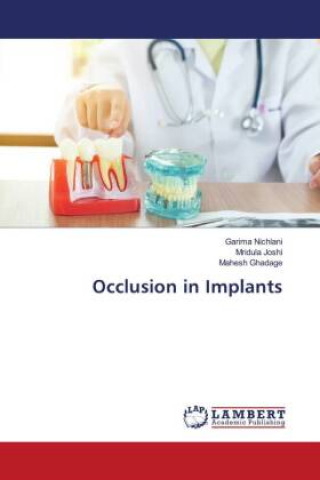 Knjiga Occlusion in Implants Nichlani Garima Nichlani