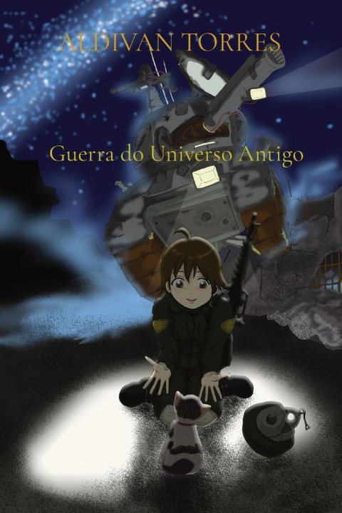 Könyv Guerra do Universo Antigo TORRES ALDIVAN TEIXEIRA TORRES