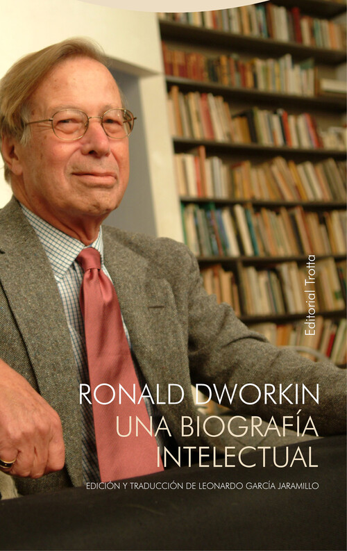 Книга Ronald Dworkin LEONARDO GARCIA JARAMILLO