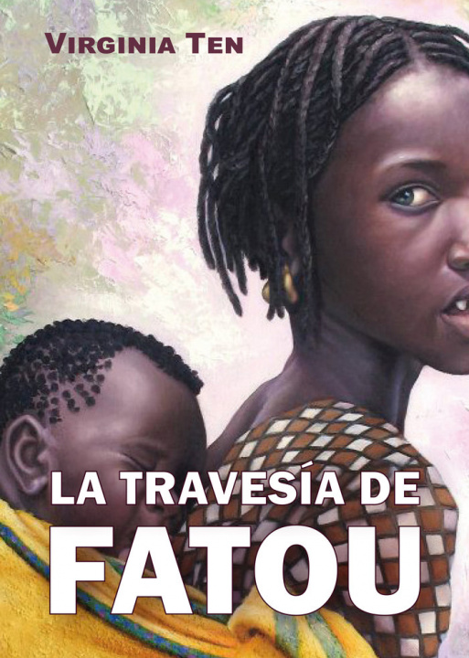 Könyv La travesia de Fatou Ten Virginia Ten