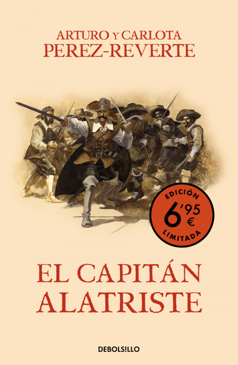 Kniha El capitán Alatriste (campaña verano -edición limitada a precio especial) (Las a ARTURO PEREZ-REVERTE