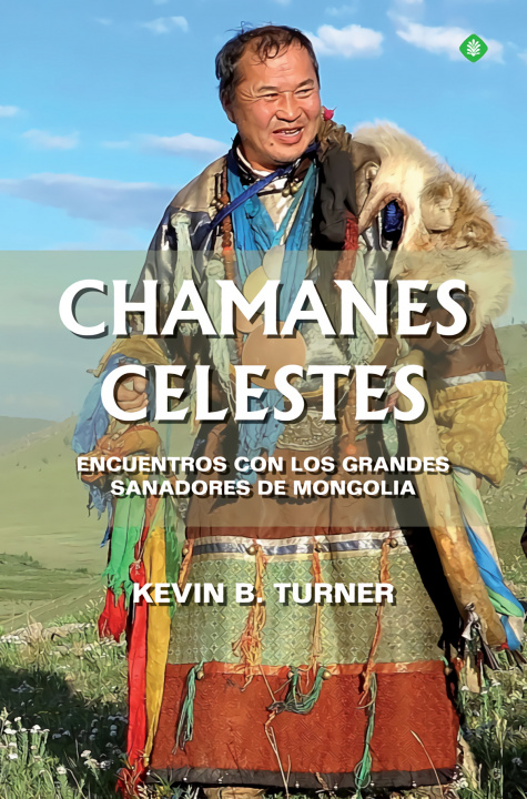 Book Chamanes celestes KEVIN B. TURNER