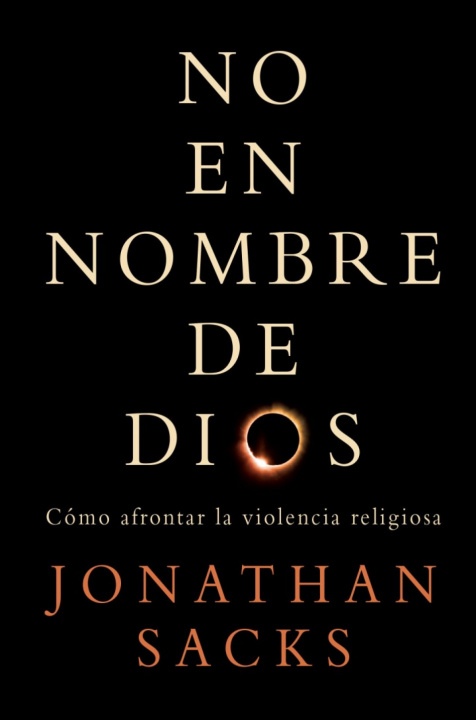Kniha NO EN NOMBRE DE DIOS JONATHAN SACKS