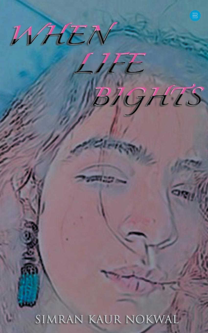 Knjiga When Life Bights Kaur Simran Kaur
