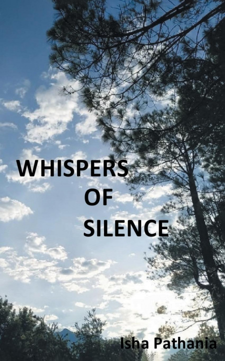 Kniha Whispers Of Silence ISHA PATHANIA