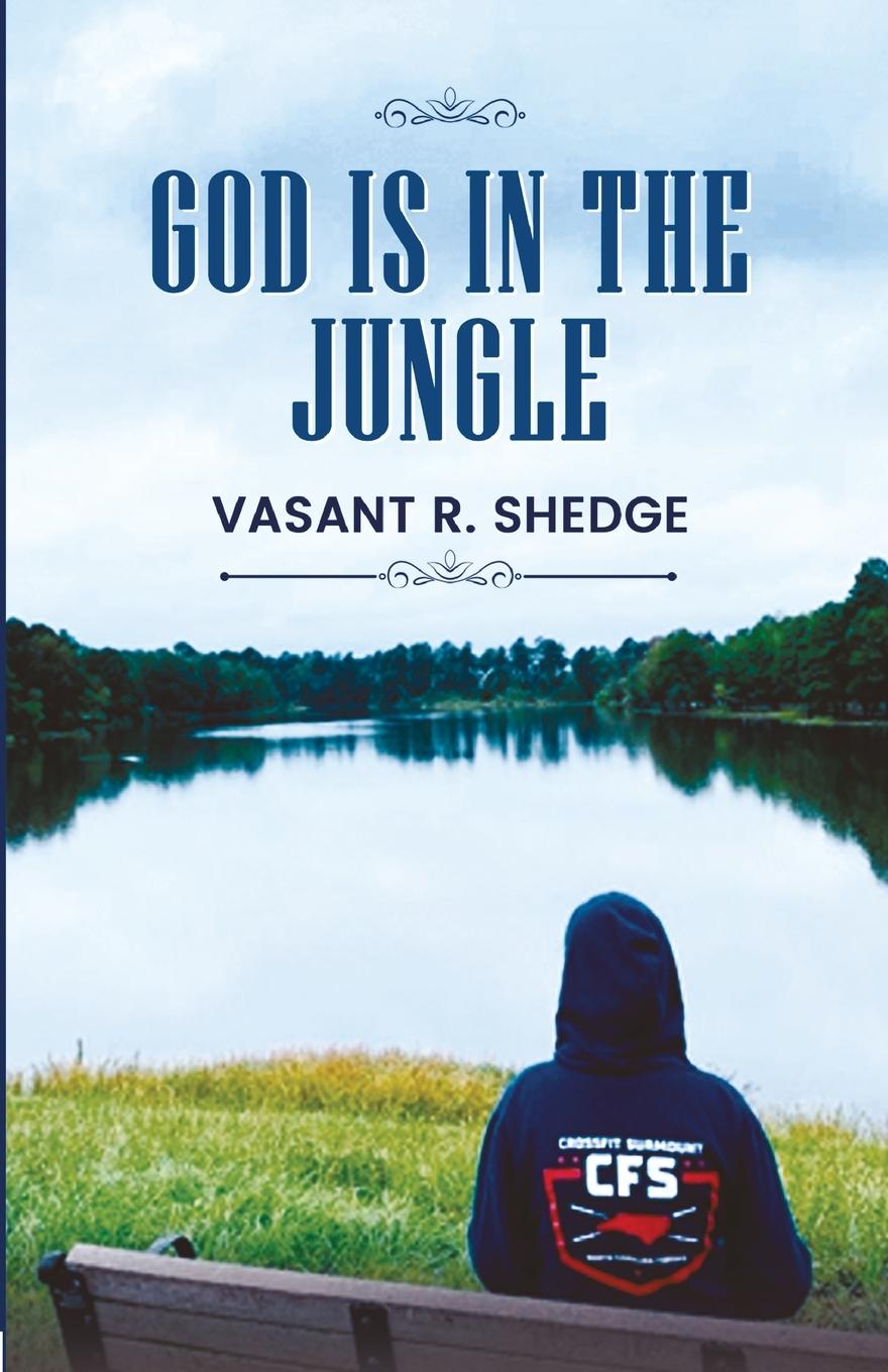 Kniha God Is In The Jungle VASANT R. SHEDGE