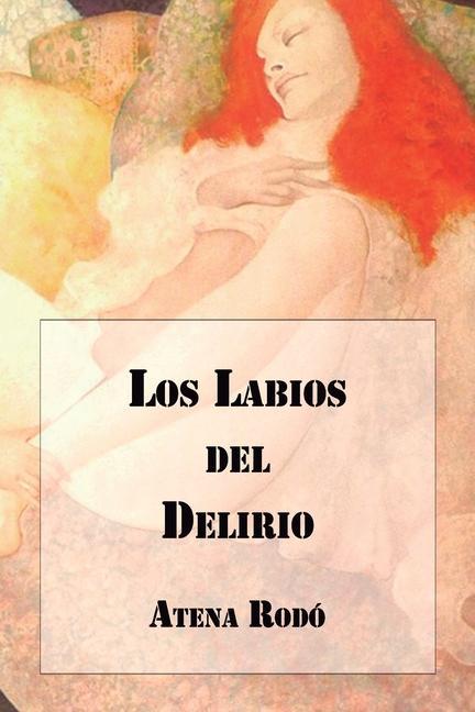 Book Labios del Delirio JUAN CAR BARROUX R.