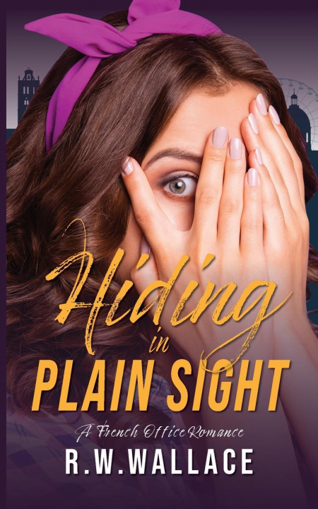 Knjiga Hiding in Plain Sight Wallace R.W. Wallace