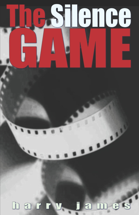 Knjiga Silence Game James Harry James