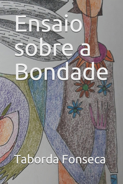 Knjiga Ensaio sobre a Bondade Fonseca Taborda Fonseca