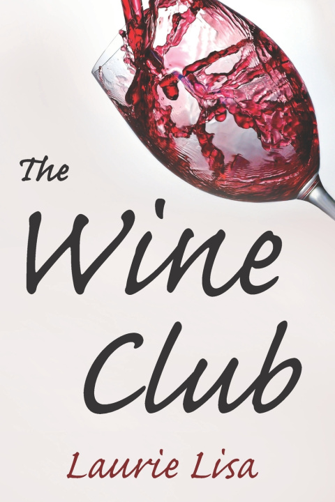 Libro Wine Club Lisa Laurie Lisa
