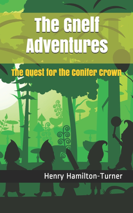 Knjiga Gnelf Adventures Hamilton-Turner Henry Hamilton-Turner