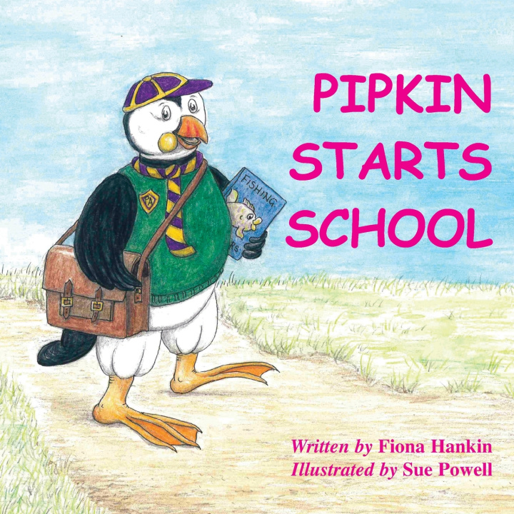 Knjiga Pipkin Starts School Hankin Fiona Hankin