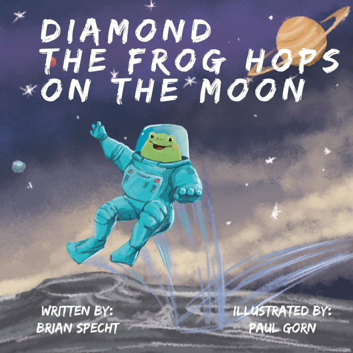 Knjiga Diamond the Frog Hops on the Moon Specht Brian Specht