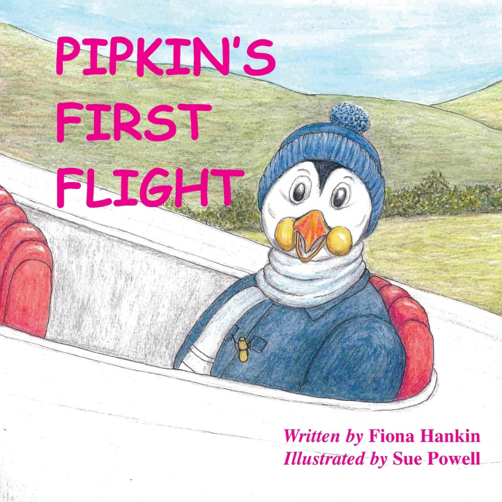 Knjiga Pipkin's First Flight Hankin Fiona Hankin
