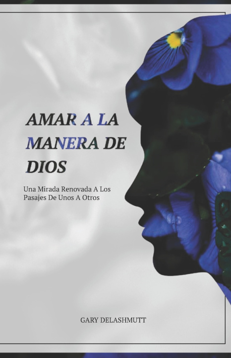 Knjiga Amar a la Manera de Dios DeLashmutt Gary DeLashmutt