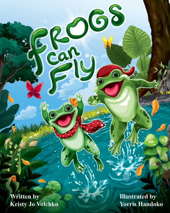 Knjiga Frogs Can Fly Volchko Kristy Jo Volchko