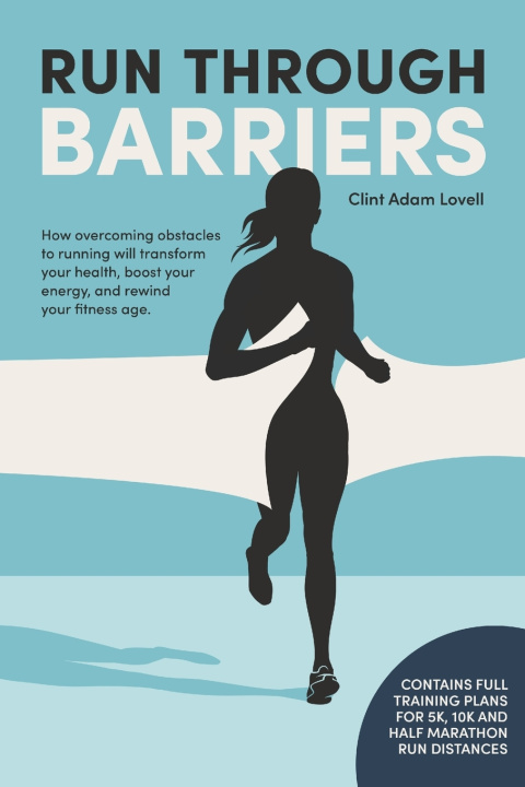Knjiga Run Through Barriers Lovell Clint Adam Lovell