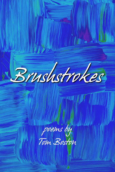 Knjiga Brushstrokes Boston Tom Boston