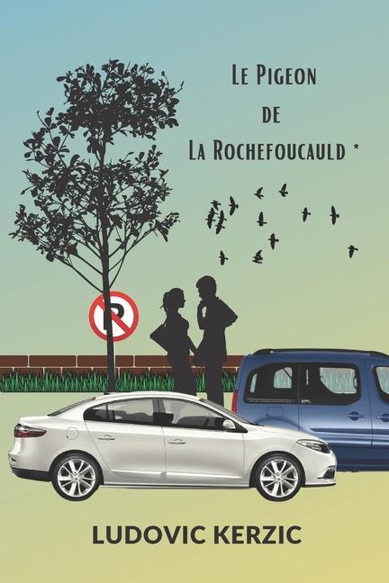 Kniha Pigeon de la Rochefoucauld Kerzic Ludovic Kerzic