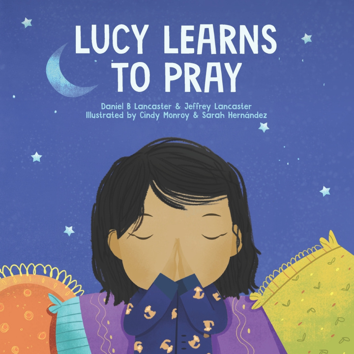 Book Lucy Learns to Pray Lancaster Jeffrey Lancaster