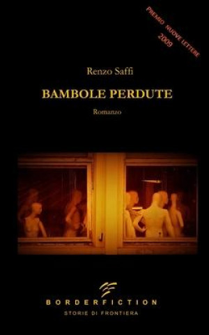 Knjiga Bambole Perdute Saffi Renzo Saffi