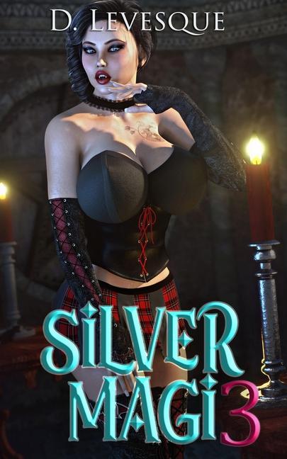 Knjiga Silver Magi 3 Levesque D. Levesque