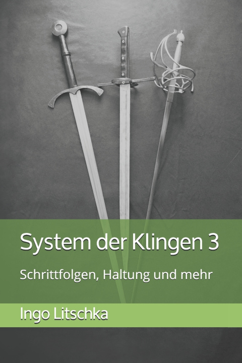 Knjiga System der Klingen 3 Litschka Ingo Litschka
