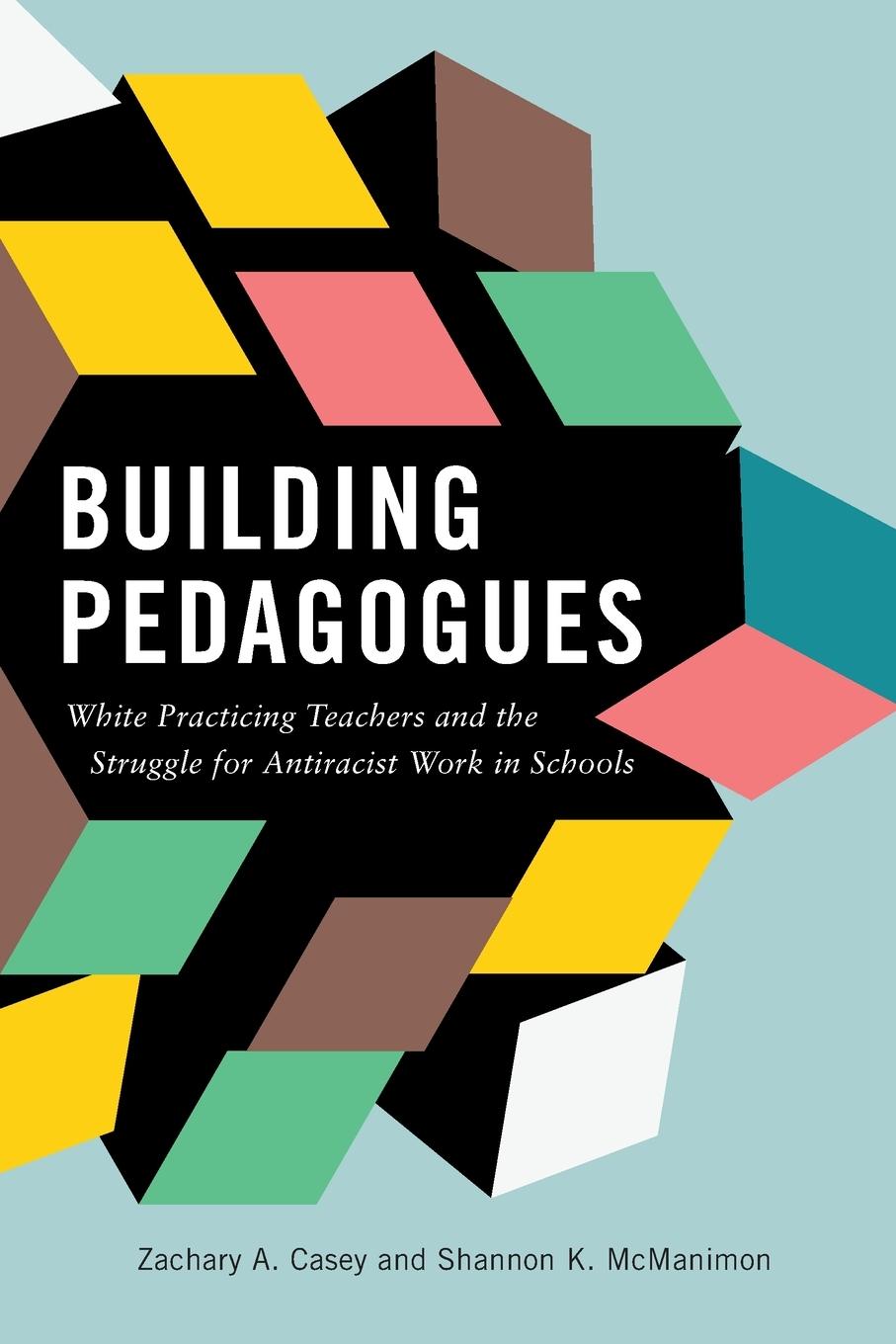 Libro Building Pedagogues Shannon K. McManimon