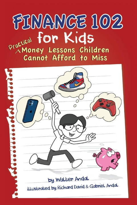 Könyv Finance 102 for Kids 