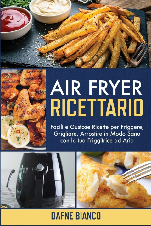 Kniha Air Fryer Ricettario 