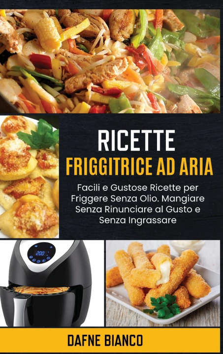 Книга Ricette Friggitrice ad Aria 