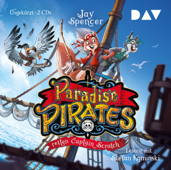 Audio Paradise Pirates retten Captain Scratch (Teil 2) Stefan Kaminski