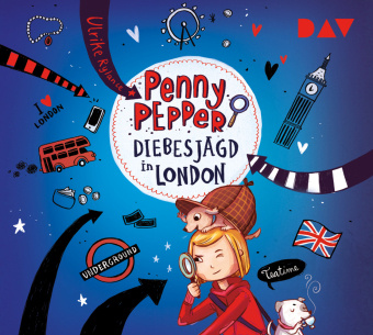 Audio Penny Pepper 07: Diebesjagd in London Luisa Wietzorek