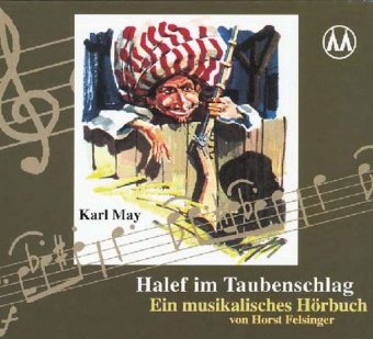 Audio Halef im Taubenschlag, 1 Audio-CD Karl May