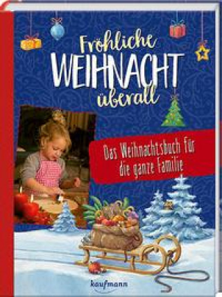 Książka Fröhliche Weihnacht überall Elke Junker