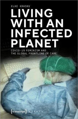 Boek Living with an Infected Planet Elke Krasny