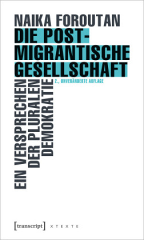 Book Die postmigrantische Gesellschaft Naika Foroutan